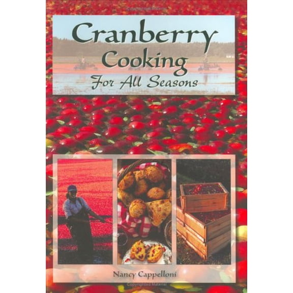 Pre-Owned Cranberry Cooking For All Seasons (Paperback) 0932027717 9780932027719