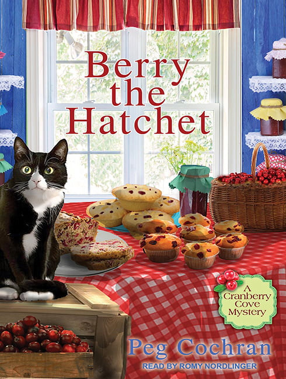 Cranberry Cove Mysteries: Berry the Hatchet (Audiobook)