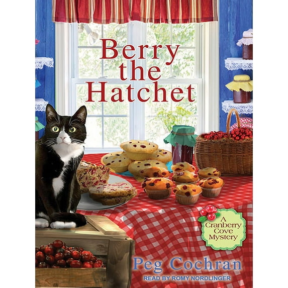 Cranberry Cove Mysteries: Berry the Hatchet (Audiobook)