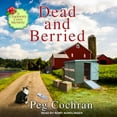 thumbnail image 1 of Cranberry Cove Mysteries: Dead and Berried (Audiobook), 1 of 1