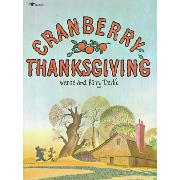 Pre-Owned Cranberry Thanksgiving (Paperback) 0689714297 9780689714290