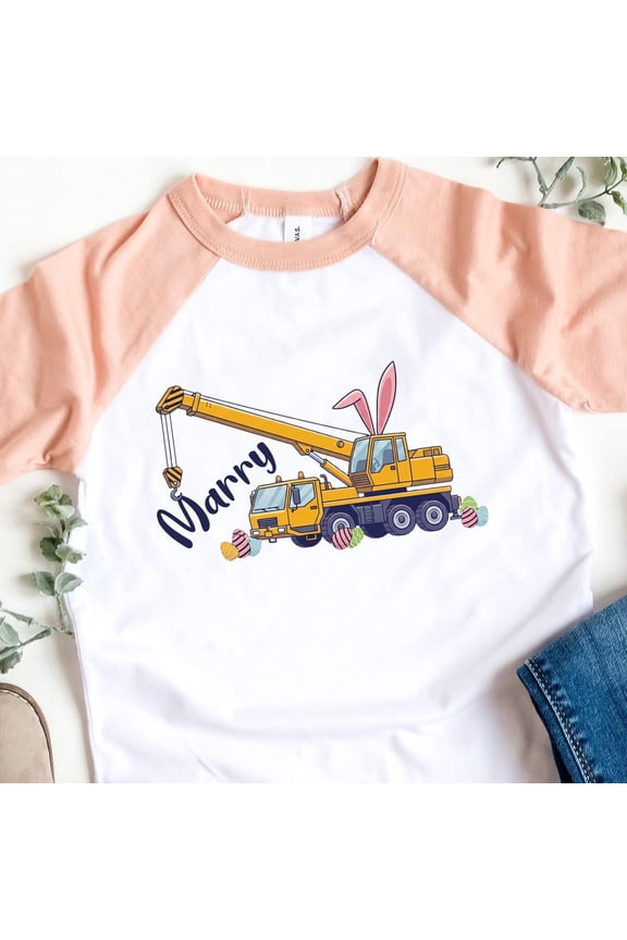 Crane Easter Raglan Funny Construction Vehicle Easter Shirt