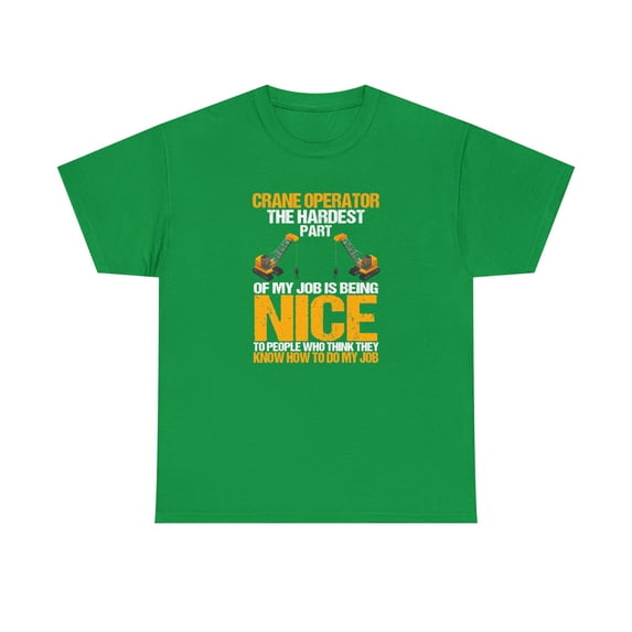 Crane Operator Shirt, Father's Day Tee, Dad Gift, Heavy Equipment -ID: 2462