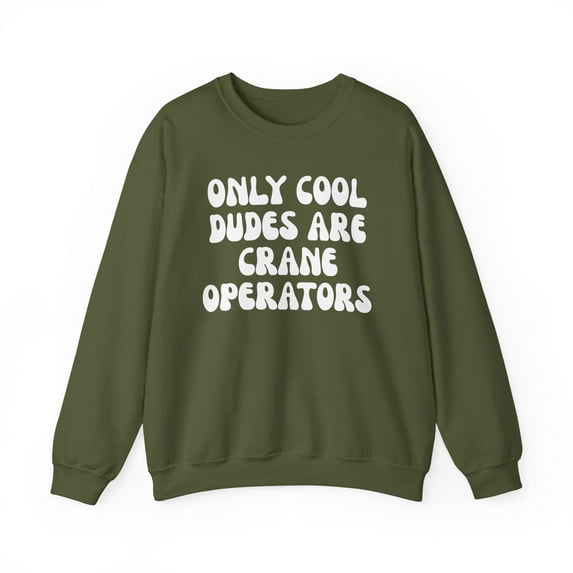 Crane Operator Sweatshirt Gifts Crew Neck Shirt Long Sleeve Unisex