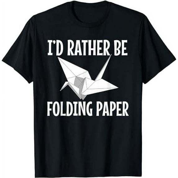 Cranes Funny Paper Folding Lover Humor Outfit T-Shirt