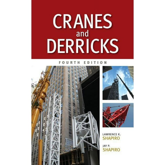 Cranes and Derricks, Fourth Edition, (Paperback)