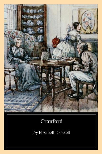 Cranford Paperback 1544801017 9781544801018 Elizabeth Gaskell