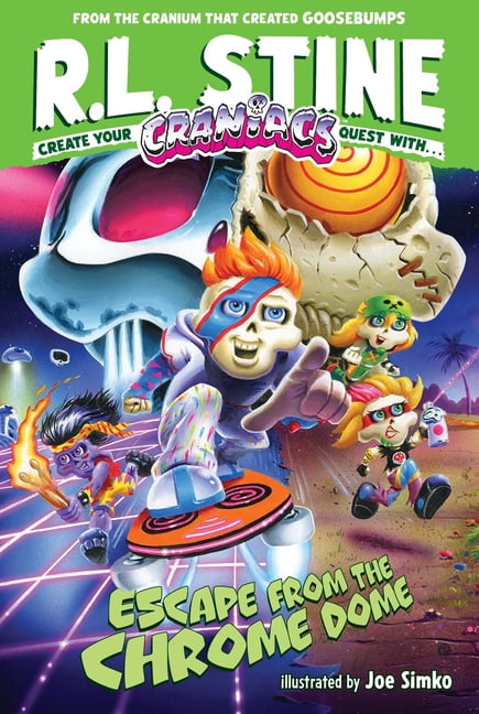 Craniacs Escape from the Chrome Dome, (Hardcover)
