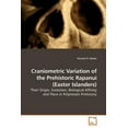 thumbnail image 1 of Craniometric Variation of the Prehistoric Rapanui (Easter Islanders) (Paperback), 1 of 1
