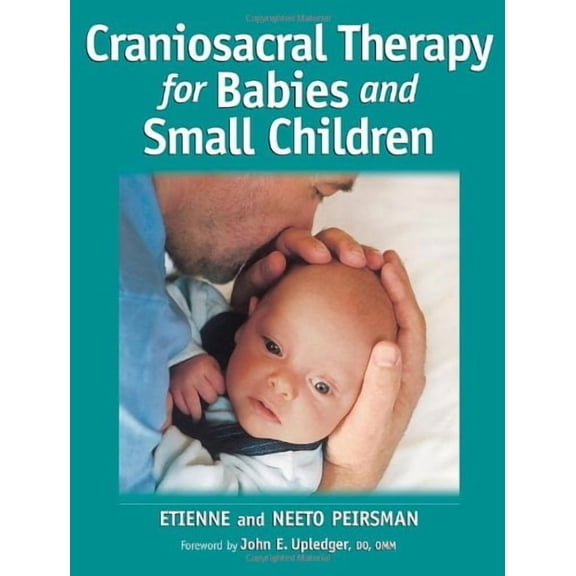 Craniosacral Therapy for Babies and Small Children