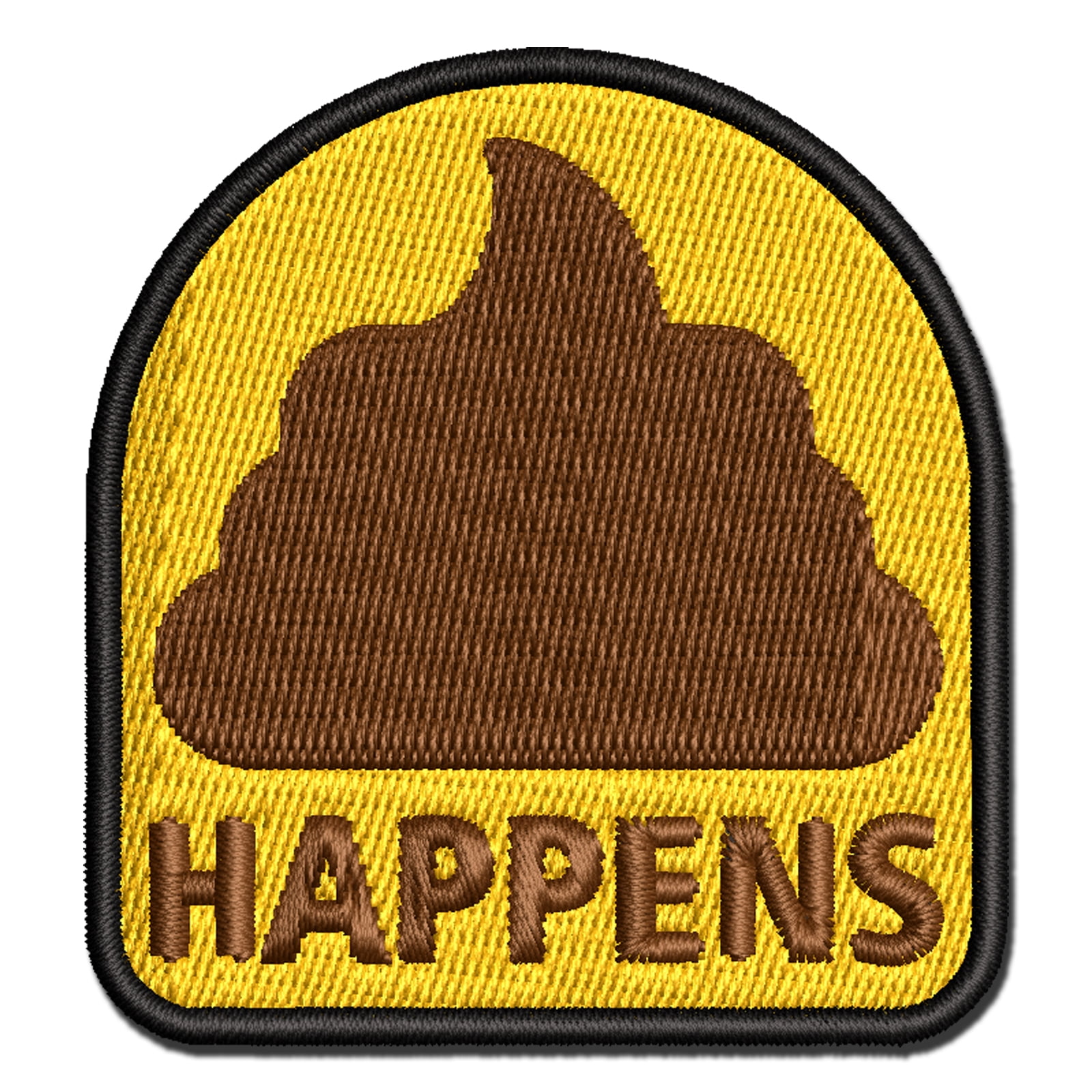 Crap Poop Happens Applique Multi-Color Embroidered Hook & Loop Patch ...