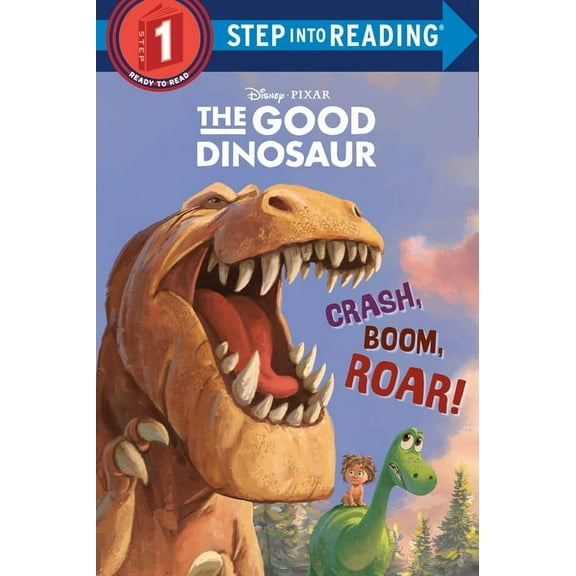 Crash, Boom, Roar! (Disney/Pixar the Good Dinosaur) (Paperback)