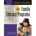 thumbnail image 1 of Crash Course Crash Course in Family Literacy Programs, (Paperback), 1 of 1