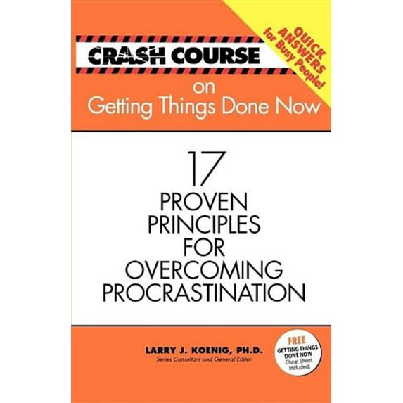 Pre-Owned Pre-Owned Getting Things Done Now: 17 Proven Principles for Overcoming Procrastination (Crash Course (J. Countryman)) Paperback