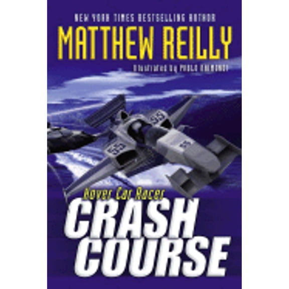 Crash Course (Paperback) by Matthew Reilly