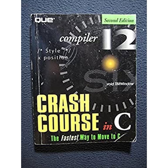 Pre-Owned Crash Course in C (Paperback) 156529940X 9781565299405