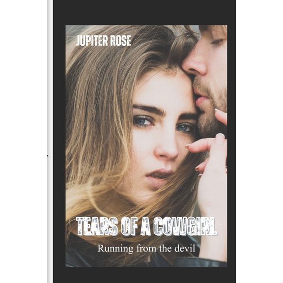 Crash Falls Tears of a Cowgirl: Running from the devil, Book 1, (Paperback)