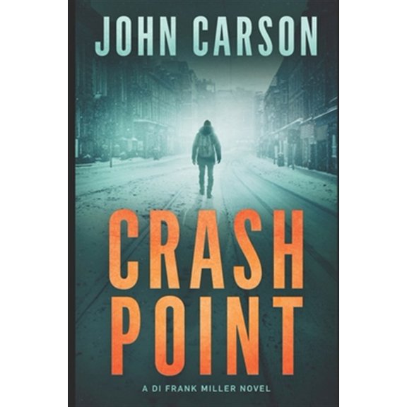 Pre-Owned Crash Point DI Frank Miller Series Paperback John Carson