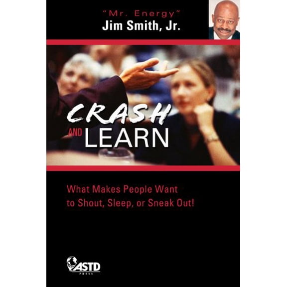 Pre-Owned Crash and Learn: 600+ Road Tested Tips to Keep Your Audience Fired Up and Engaged! Paperback