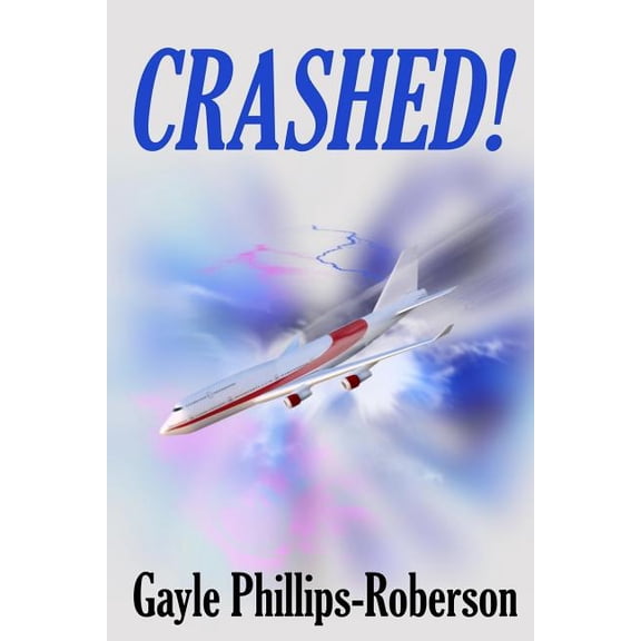 Crashed! (Paperback)