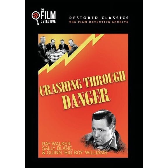 Crashing Through Danger (DVD), Film Detective, Drama
