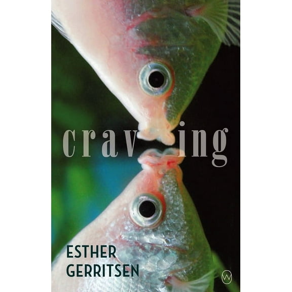 Craving (Paperback) by Esther Gerritsen, Michele Hutchison
