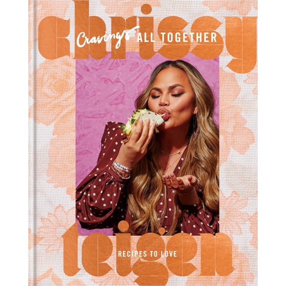 Pre-Owned Cravings: All Together: Recipes to Love: A Cookbook by Chrissy Teigen (Hardcover), English