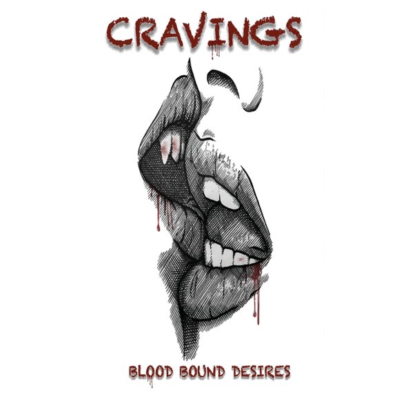 Cravings: Blood Bound Desires, (Paperback)