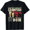 thumbnail image 1 of Crawfish Boil Shirt Weekend Forecast Cajun Beer Festival T-Shirt, 1 of 3