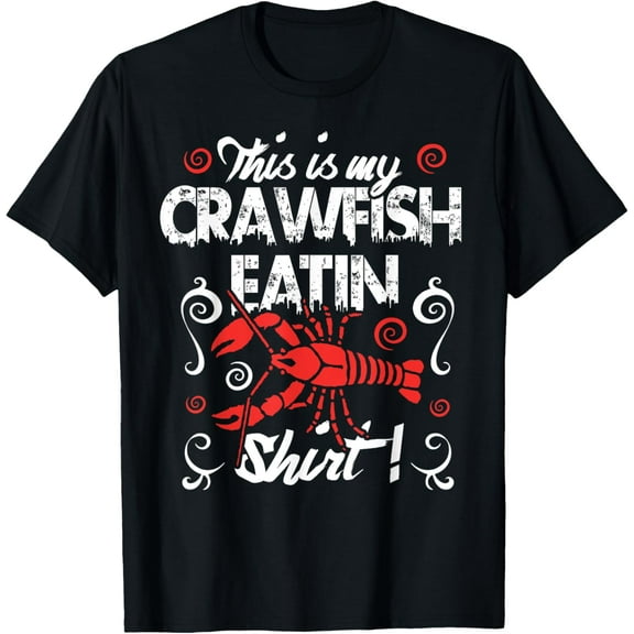 Crawfish Eating Shirt Cajun Boil Louisiana Men Women Kids T-Shirt100% cotton