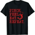 thumbnail image 1 of Crawfish Pinch Peel Eat Repeat Crawfish Boil T Shirt, 1 of 3