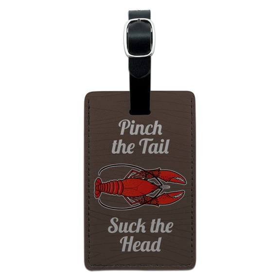 Crawfish Pinch the Tail Suck the Head Crayfish Louisiana Saying Rectangle Leather Luggage Card Suitcase Carry-On ID Tag
