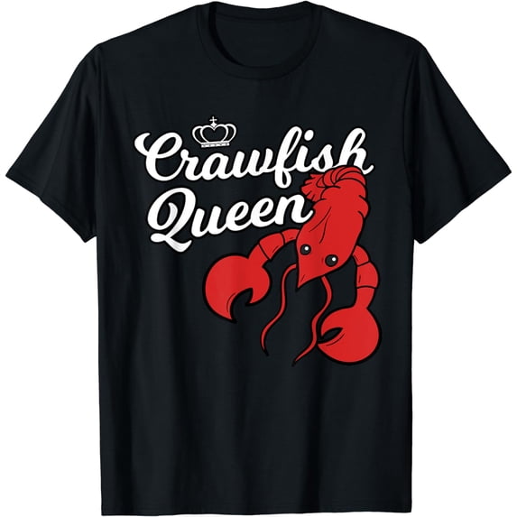 Crawfish Queen Kingdom Crown Seafood Lover Mudbug T-Shirt