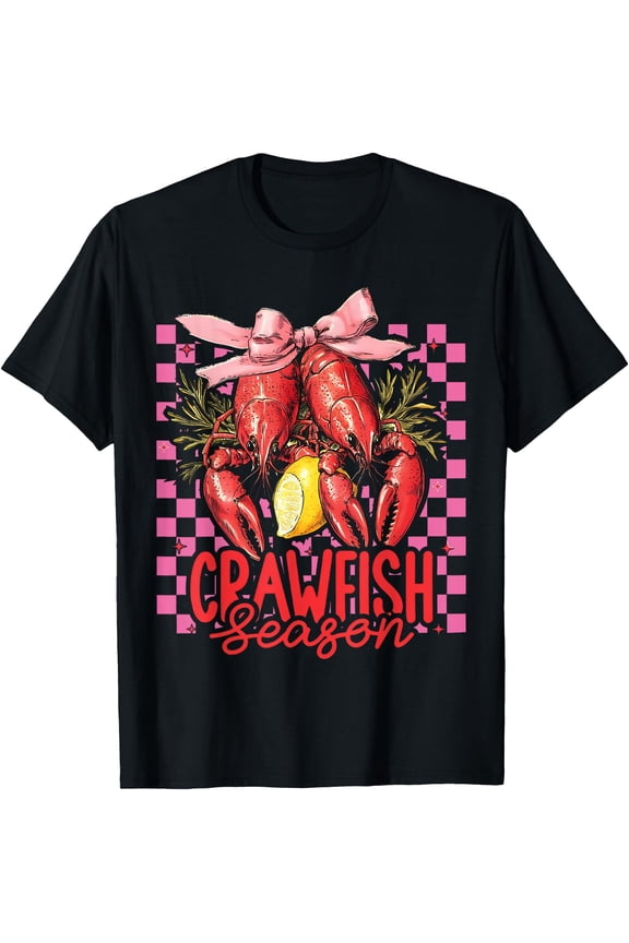 Crawfish Season Crawfish Boil Lobster Cajun Men Women T-Shirt