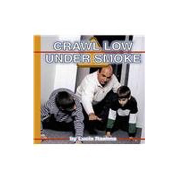 Pre-Owned Crawl Low under Smoke (Hardcover) 9780736801942