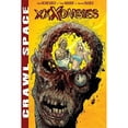 thumbnail image 1 of Pre-Owned Crawl Space Volume 1: Xxxombies (Paperback) 1582409137 9781582409139, 1 of 1