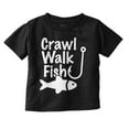 thumbnail image 1 of Crawl Walk Fish Hook Outdoor Lover Toddler Boy Girl T Shirt Infant Toddler Brisco Brands 12M, 1 of 6