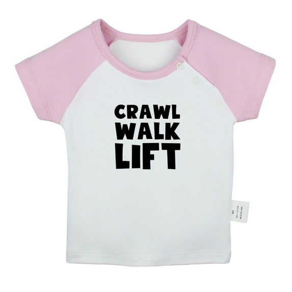 Crawl Walk Lift Funny T shirt For Baby, Newborn Babies T-shirts, Infant Tops, 0-24M Kids Graphic Tees Clothing (Short Pink Raglan T-shirt, 6-12 Months)