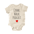 thumbnail image 1 of Crawl Walk Podcast - Baby Bodysuit, 1 of 6