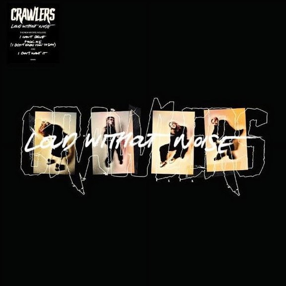 Crawlers - Loud Without Noise - Music & Performance - Vinyl