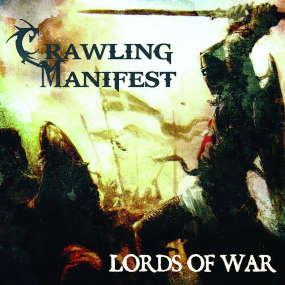 Crawling Manifest - Lords Of War - Music & Performance - CD