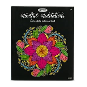 Crayola Mandala Coloring Book, 40 Pgs, Adult Coloring Book, Mindful Meditations, Mothers Day, Gifts for Teachers and Teens, Ages 8+