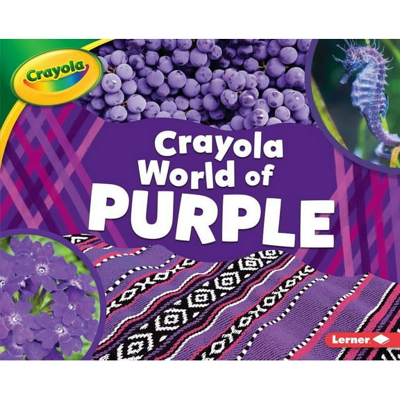 Crayola (R) World of Color: Crayola (R) World of Purple (Hardcover)