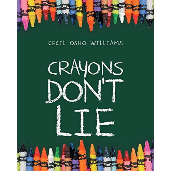 Pre-Owned Crayons Don't Lie Paperback