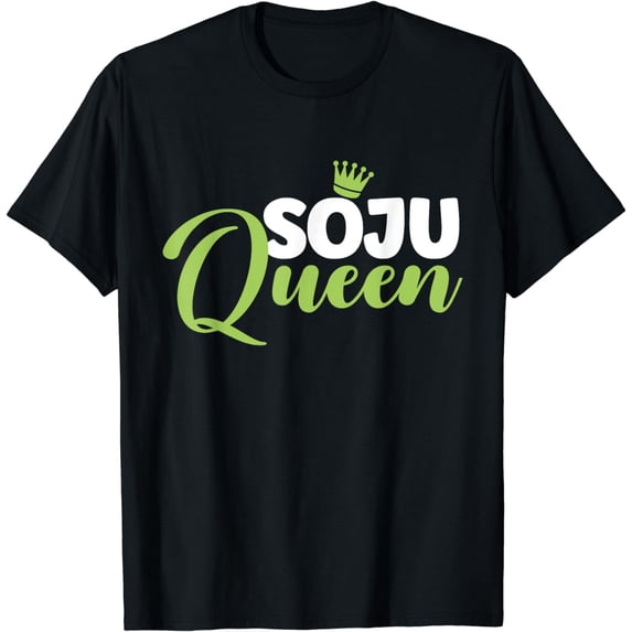 Crazy About Getting Drunk Soju Queen Korean Soju T-Shirt