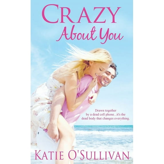 Crazy About You, (Paperback)