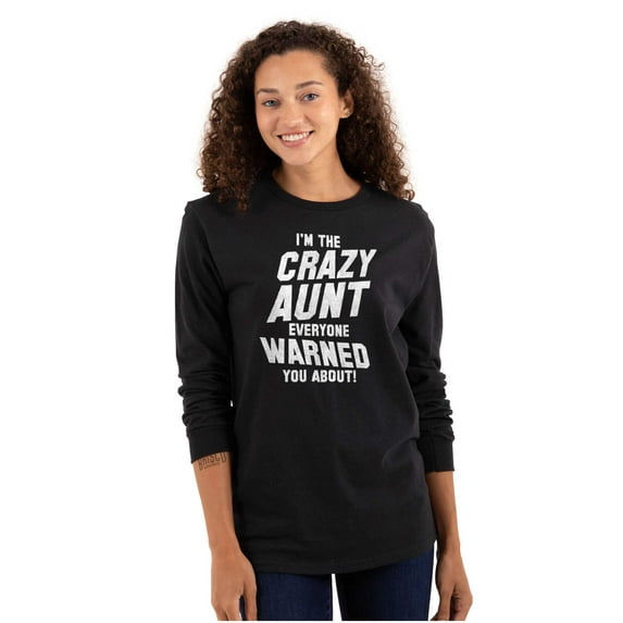 Crazy Aunt Funny Fave Auntie Present Women Plus Size Long Sleeve Graphic Tee Brisco Brands 2X