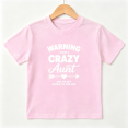 thumbnail image 1 of Crazy Aunt Warning Girls Graphic Tee, Funny Family Slogan 100% Cotton Kids Short Sleeve T-Shirt, 1 of 5