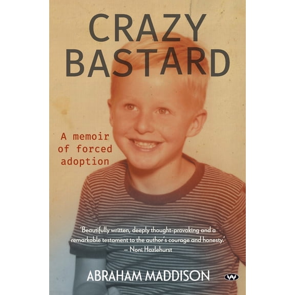 Crazy Bastard, (Paperback)