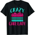 thumbnail image 1 of Crazy Cake Lady Snack Baking Cake T-Shirt, 1 of 4